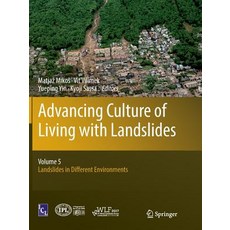 (英文圖書) Advancing Culture of Living with Landslides: Volume 5 Landslides in Different Environments 平裝版, Springer, 英文