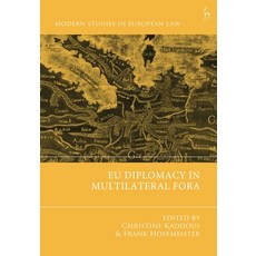 (英文圖書) EU Diplomacy in Multilateral Fora 精裝版, Hart Publishing, 英文