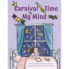 (英文圖書)Carnival Time in My Mind 精裝版, Pelican Publishing Company, 英文
