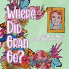 (英文圖書)Where Did Gran Go? 平裝版, Grosvenor House Publishing ..., 英文