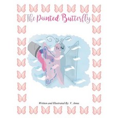 The Painted Butterfly 平裝版, Authorhouse, 英文