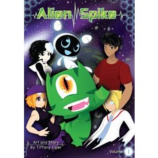 (英文圖書)Alien Spike Volume 1: Arc 1 Parts 1-4 平裝版, Createspace Independent Pub..., 英文