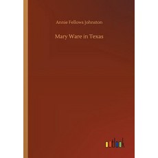 (英文圖書)Mary Ware in Texas 平裝版, Outlook Verlag, 英文