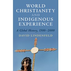 (英文圖書) World Christianity and Indigenous Experience 精裝版, Cambridge University Press, 英文