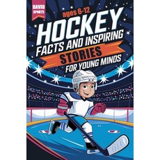 (英文圖書)Hockey Facts and Inspiring Stories for Young Minds: 14 Inspirational Stories Fro... 平裝版, Independently Published, 英文