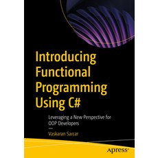 (英文圖書) Introducing Functional Programming Using C#: Leveraging a New Perspective for Oop Developers 平裝版, Apress, 英文
