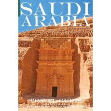 (英文圖書) Saudi Arabia: Travel Guide (Not Including Makkah) 平裝版, Arabesque Travel, 英文