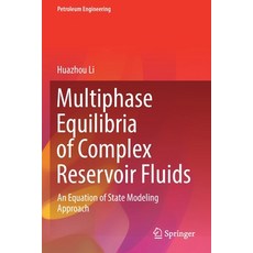(英文圖書) Multiphase Equilibria of Complex Reservoir Fluids: An Equation of State Modeling Approach 平裝版, Springer, 英文