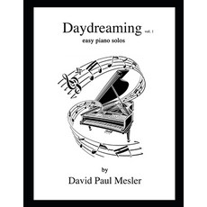 (英文圖書) Daydreaming Volume 1: Easy Piano Solos For The Beginning and Intermediate Pianist 平裝版, Independently Published, 英文