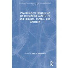Psychological Insights for Understanding COVID-19 and Families Parents and Children 精裝版, Routledge, 英文