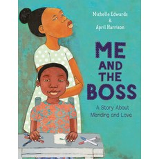 (英文圖書)Me and the Boss: A Story about Mending and Love Library Binding, Anne Schwartz Books, 英文, 圖書館裝訂