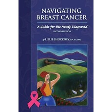 (英文圖書) Navigating Breast Cancer: Guide for the Newly Diagnosed: Guide for the Newly Diagnosed 平裝版, Jones & Bartlett Publishers, 英文