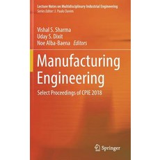 (英文圖書) Manufacturing Engineering: Select Proceedings of Cpie 2018 精裝版, Springer, 英文