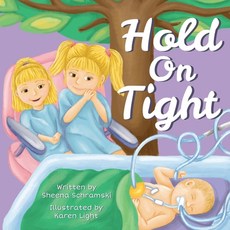 (英文圖書) Hold On Tight 平裝版, Sheena Schramski, 英文