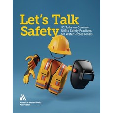 (英文圖書) Let's Talk Safety 2025 平裝版, American Water Works Associ..., 英文