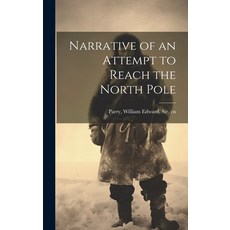 (英文圖書) Narrative of an Attempt to Reach the North Pole 精裝版, Legare Street Press, 英文