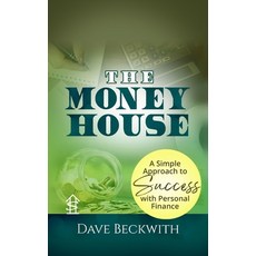 The Money House: A Simple Approach to Success with Personal Finance 平裝版, Herschel Press, 英文