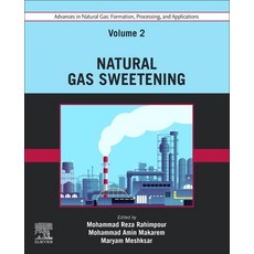 (英文圖書) Advances in Natural Gas: Formation Processing and Applications. Volume 2: Natural Gas Sweet... 平裝版, Elsevier, 英文