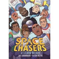 (英文圖書)Space Chasers by Leland Melvin 精裝版, First Second, 英文