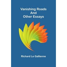 (英文圖書) Vanishing Roads and Other Essays 平裝版, Alpha Edition, 英文