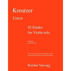 42 Etudes for Violin solo: Urtext 平裝版, Independently Published, 英文