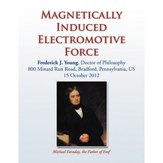 (英文圖書) Magnetically Induced Electromotive Force 平裝版, Xlibris, 英文