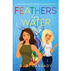 (英文圖書) Feathers in Water: Coming Out 平裝版, Dwain Cassady, 英文