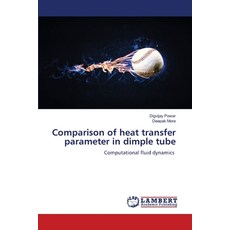 (英文圖書) Comparison of heat transfer parameter in dimple tube 平裝版, LAP Lambert Academic Publis..., 英文