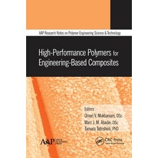 (英文圖書) High-Performance Polymers for Engineering-Based Composites 平裝版, Apple Academic Press, 英文