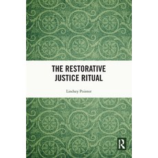 (英文圖書) The Restorative Justice Ritual 平裝版, Routledge, 英文
