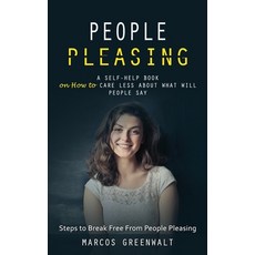 (英文圖書) People Pleasing: A Self-help Book on How to Care Less About What Will People Say (Steps to Br... 平裝版, Andrew Zen, 英文