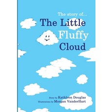 The Little Fluffy Cloud 平裝版, Independently Published, 英文
