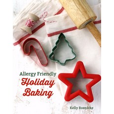 (英文圖書) Allergy Friendly Holiday Baking: Festive top 8 free treats for all to enjoy! 平裝版, Independently Published, 英文