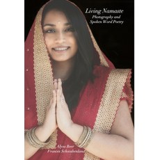 Living Namaste Photography and Spoken Word Poetry 精裝版, Blurb, 英文