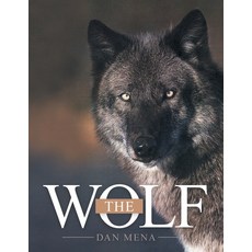 (英文圖書) The Wolf 平裝版, Archway Publishing, 英文