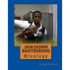 Jam Down Bartending: Mixology 平裝版, Createspace Independent Pub..., 英文
