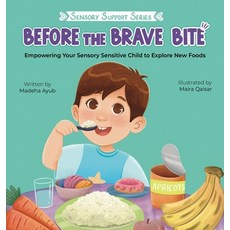 (英文圖書) Before the Brave Bite: Empowering Your Sensory Sensitive Child to Explore New F... 精裝版, Global Bookshelves Internat..., 英文