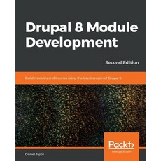 Drupal 8 Module Development - Second Edition 平裝版, Packt Publishing, 英文