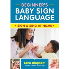 (英文圖書) Beginner's Baby Sign Language: Sign and Sing at Home 平裝版, Robert Rose, 英文