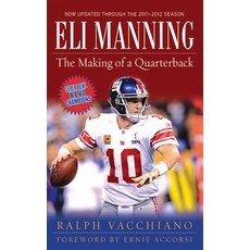 (英文圖書)Eli Manning: The Making of a Quarterback 精裝版, Skyhorse Publishing, 英文