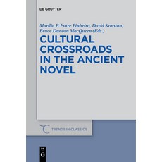 (英文圖書) Cultural Crossroads in the Ancient Novel 平裝版, de Gruyter, 英文