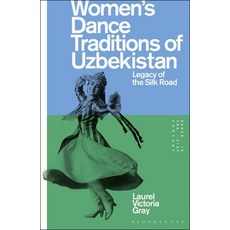 (英文圖書) Women's Dance Traditions of Uzbekistan: Legacy of the Silk Road 精裝版, Bloomsbury Academic, 英文