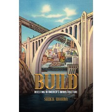 (英文圖書) Build: Investing in America's Infrastructure 精裝版, Georgetown University Press, 英文