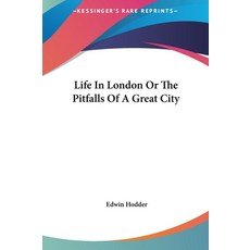 (英文圖書) Life In London Or The Pitfalls Of A Great City 精裝版, Kessinger Publishing, 英文
