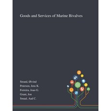 Goods and Services of Marine Bivalves 平裝版, Saint Philip Street Press, 英文