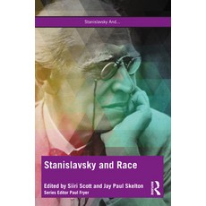 (英文圖書) Stanislavsky and Race: Questioning the "System" in the 21st Century 平裝版, Routledge, 英文