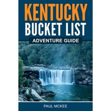 (英文圖書) Kentucky Bucket List Adventure Guide 平裝版, Bridge Press, 英文