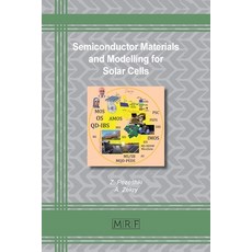 Semiconductor Materials and Modelling for Solar Cells 平裝版, Materials Research Forum LLC, 英文
