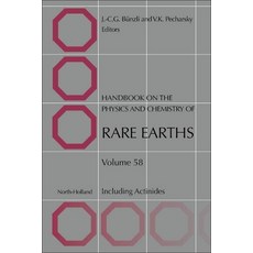 Handbook on the Physics and Chemistry of Rare Earths Volume 58: Including Actinides 精裝版, North-Holland, 英文