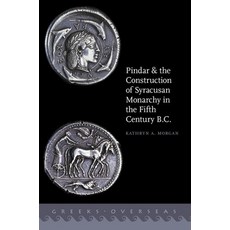 (英文圖書) Pindar and the Construction of Syracusan Monarchy in the Fifth Century B.C. 精裝版, Oxford University Press, USA, 英文